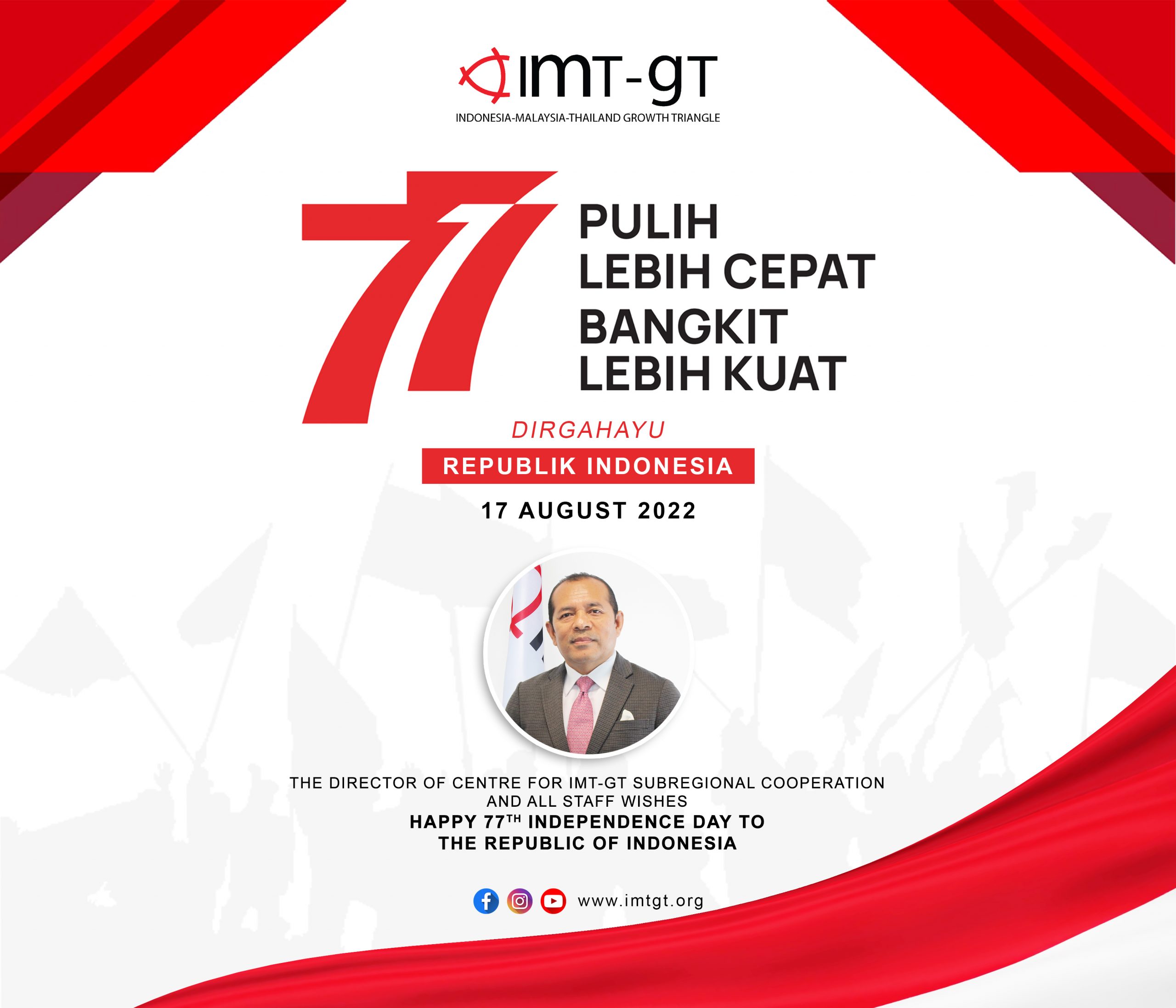 Read more about the article HAPPY 77TH INDEPENDENCE DAY TO THE REPUBLIC OF INDONESIA FROM CIMT