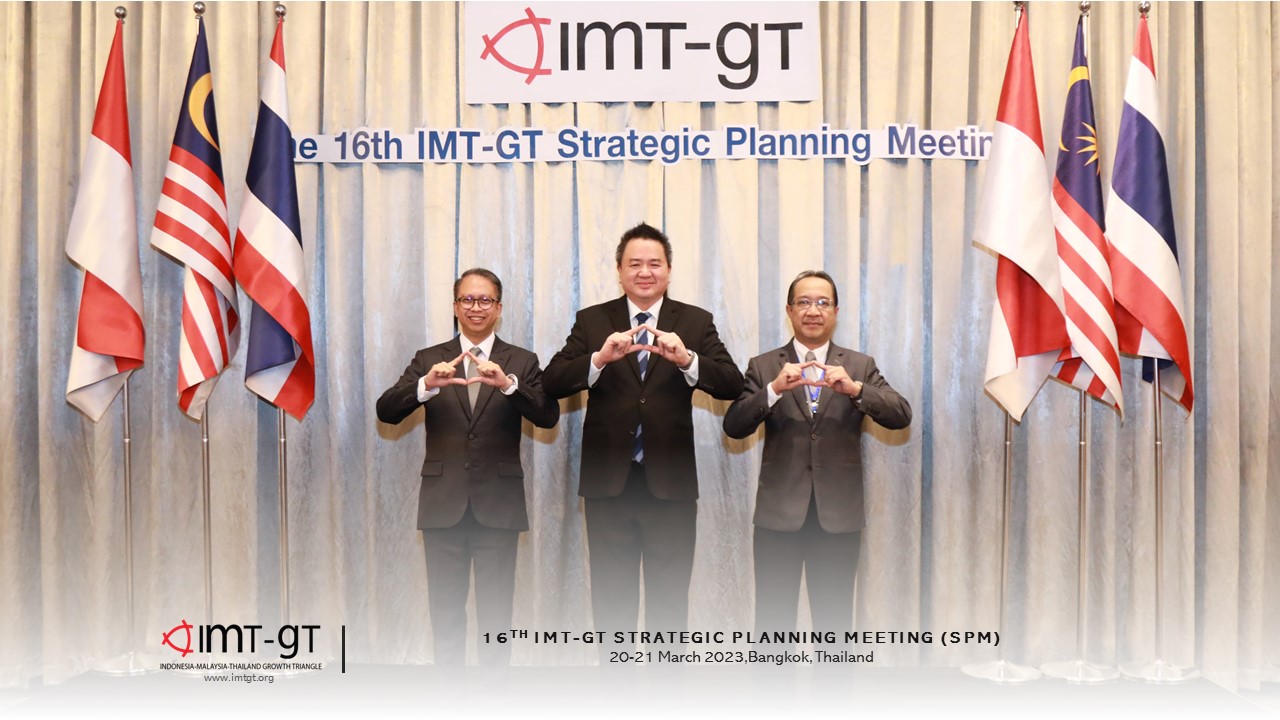 Read more about the article 16TH IMT-GT STRATEGIC PLANNING MEETING (SPM) BANGKOK, THAILAND
