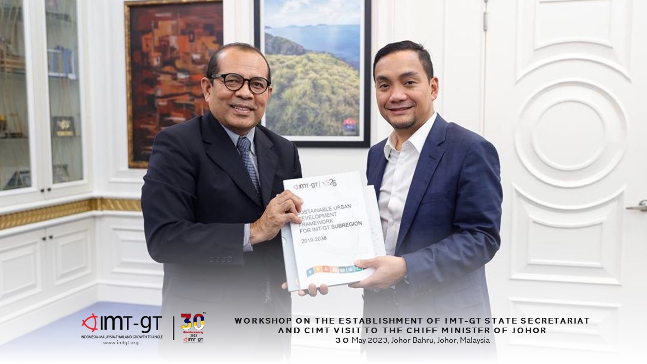 Read more about the article WORKSHOP ON THE ESTABLISHMENT OF IMT-GT STATE SECRETARIAT AND CIMT VISIT TO THE CHIEF MINISTER OF JOHOR