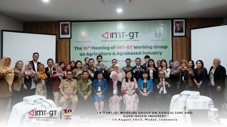 16th IMT-GT WORKING GROUP ON AGRICULTURE AND AGRO-BASED INDUSTRY, 15th AUGUST, MEDAN, INDONESIA