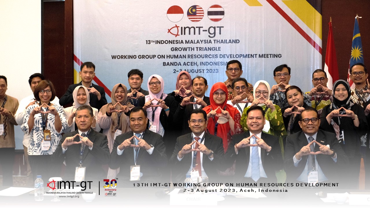 Read more about the article 13th IMT-GT WORKING GROUP ON HUMAN RESOURCES DEVELOPMENT, 2-3 AUGUST AT ACEH, INDONESIA