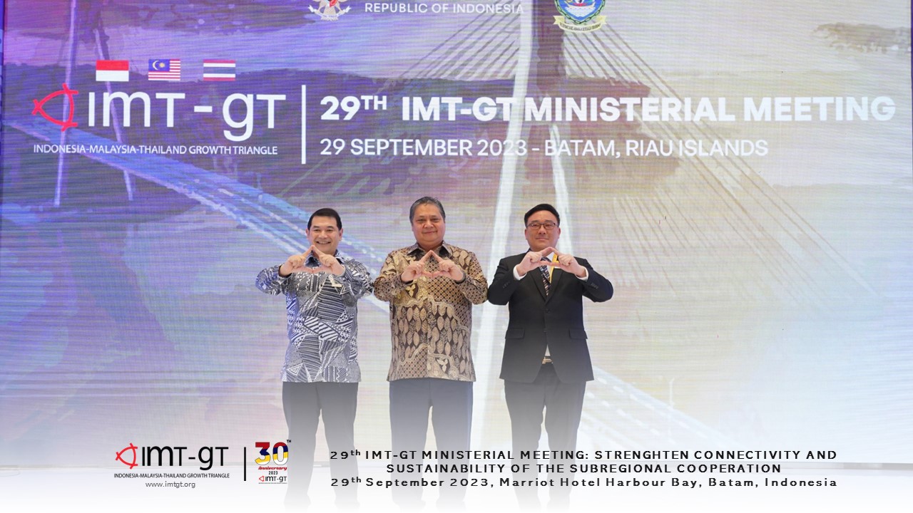 Read more about the article 29th IMT-GT MINISTERIAL MEETING: STRENGTHEN CONNECTIVITY AND SUSTAINABILITY OF THE SUBREGIONAL COOPERATION