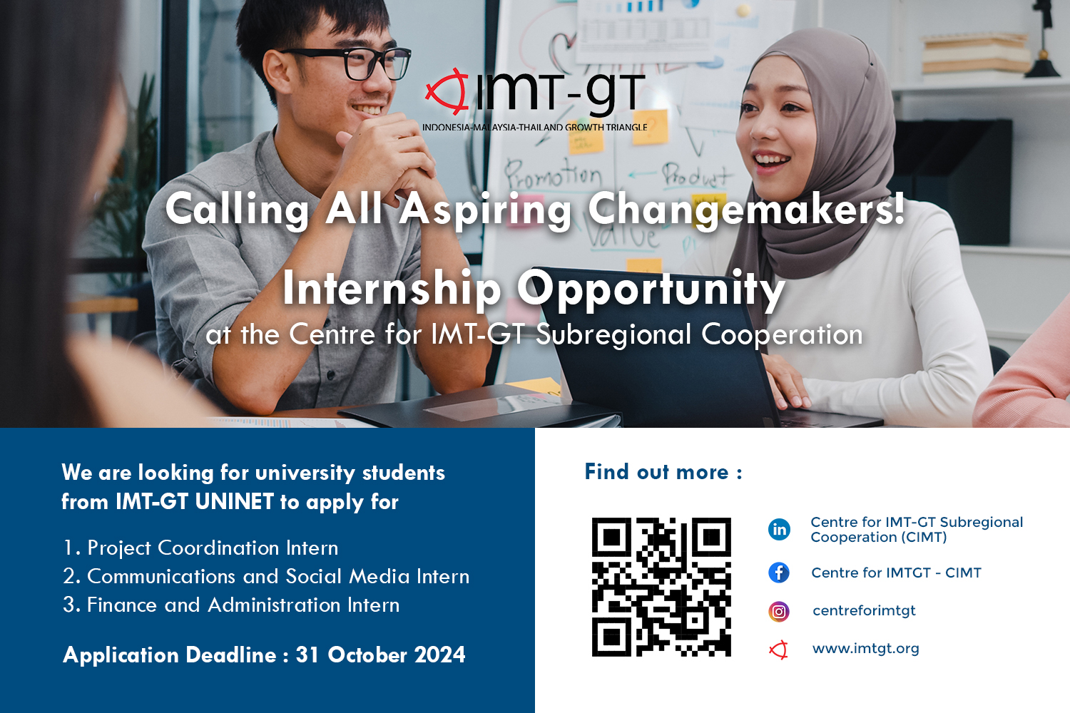 Read more about the article INTERNSHIP OPPORTUNITY AT THE CENTRE FOR IMT-GT SUBREGIONAL COOPERATION