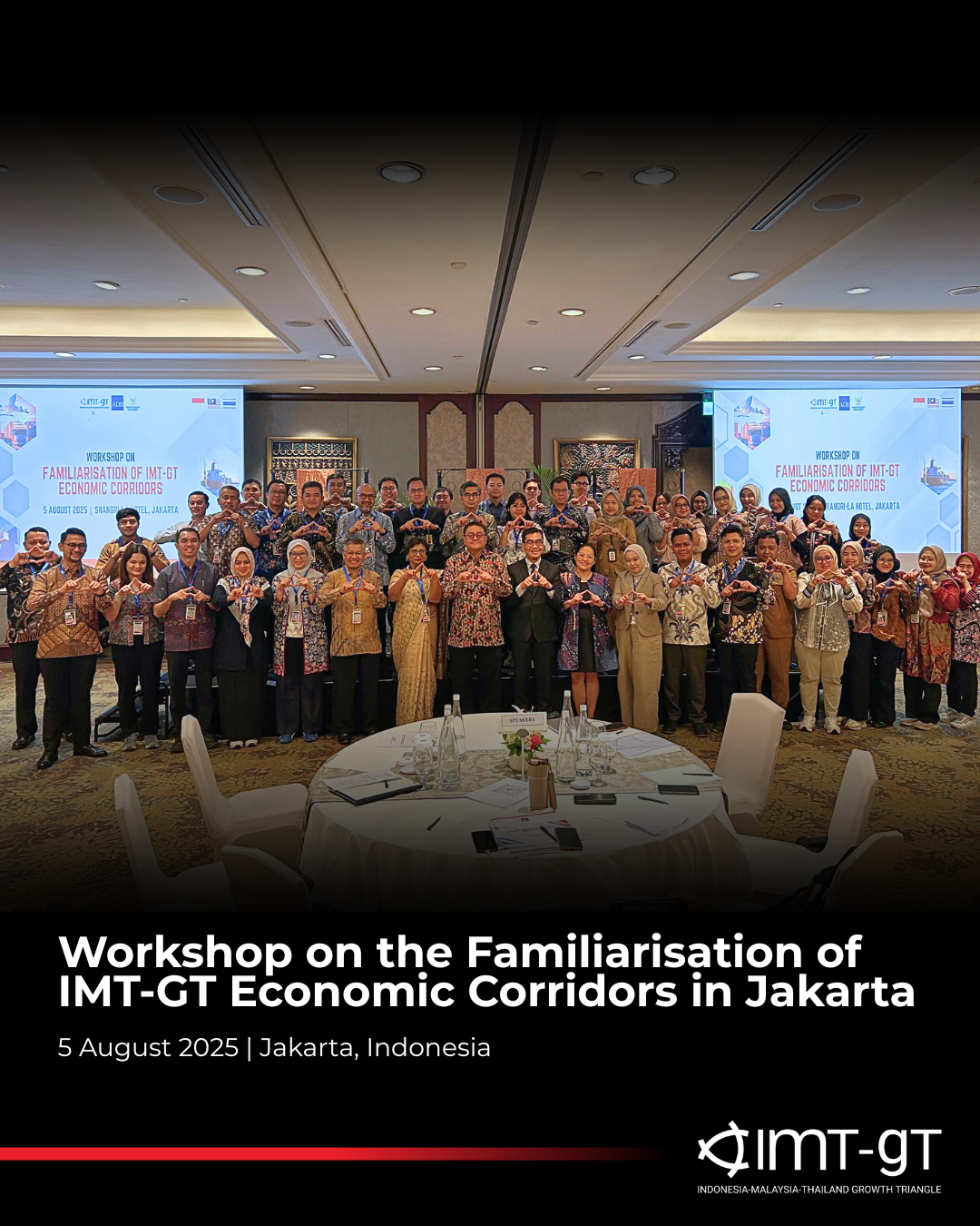Read more about the article Workshop on the Familiarisation of IMT-GT Economic Corridors in Jakarta