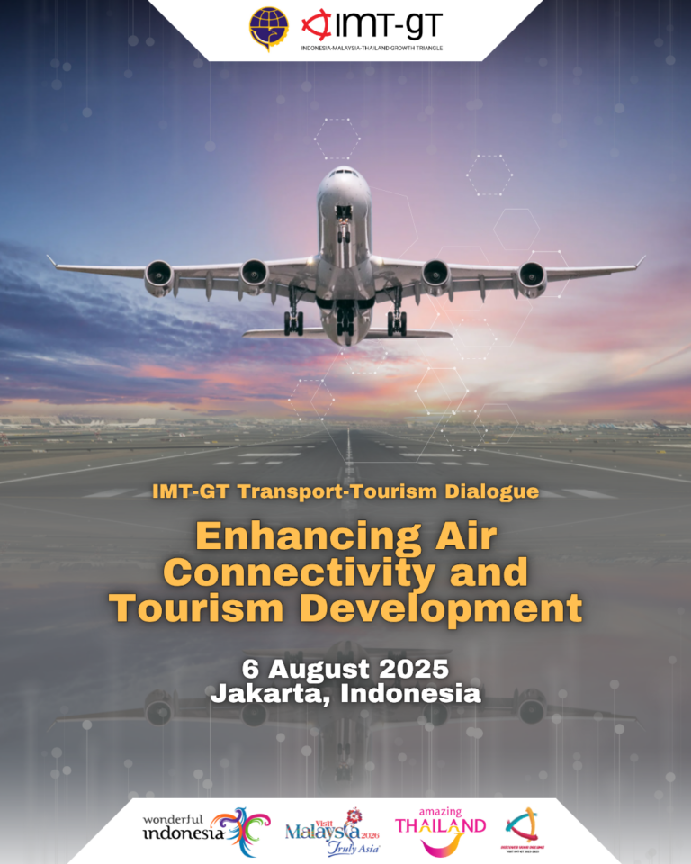 ANNOUNCEMENT: IMT-GT Transport-Tourism Dialogue “Enhancing Air Connectivity and Tourism Development” in Jakarta, Indonesia