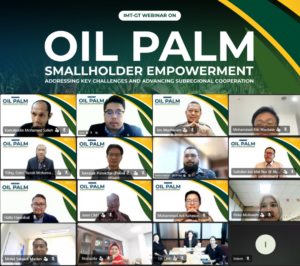 IMT-GT Webinar on Oil Palm Smallholder Empowerment
